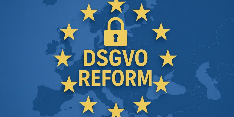 DSGVO-Reform DSGVO-Reform